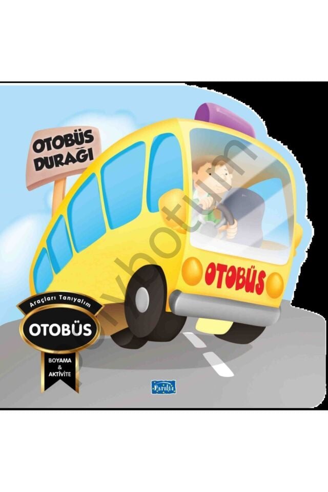 ARACLARİ TANİYALİM-OTOBUS-BOYAMA KİTABI  Tek Ebat